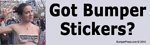 Got Bumper Stickers Got Bumper Stickers