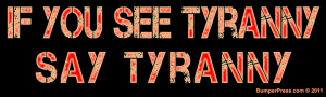 Tyranny Tyranny